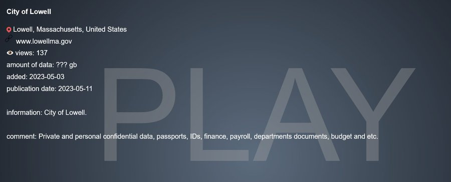 Play Ransomware Attacks US Cities: After Dallas Now Lowell is the Newest Victim 40 Play Ransomware Attacks US Cities