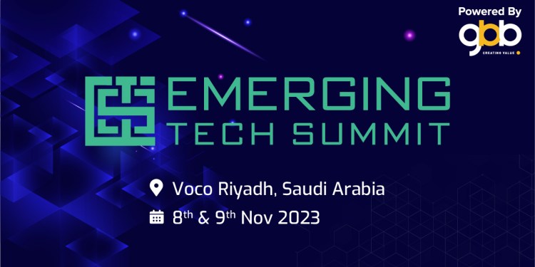 The Emerging Tech Summit – Saudi Arabia 2023 39 Emerging Tech Summit