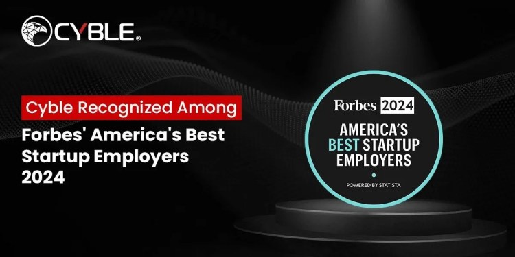 Cyble Recognized Among Forbes' America's Best Startup Employers 2024 37 Best Startup Employers 2024