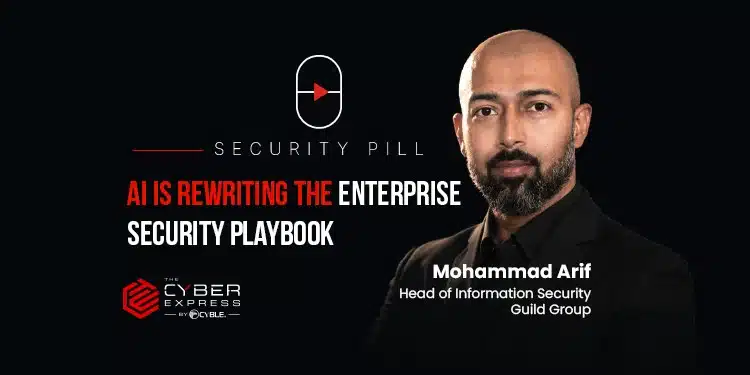 Guild Group’s Mohammad Arif on the Security Risks of Enterprise AI 2 The Cyber Express Mohammad Arif
